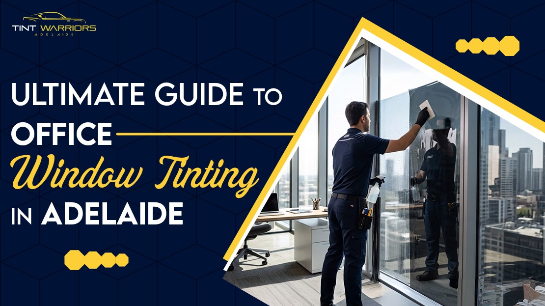 Window tint removal Adelaide